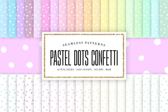 Download Pastel Dots Confetti Seamless Patterns - Seamless Collection